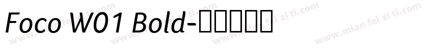Foco W01 Bold字体转换